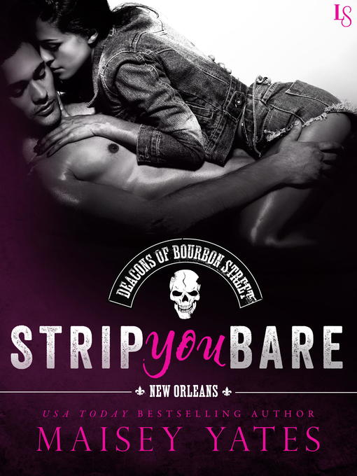 Title details for Strip You Bare by Maisey Yates - Available